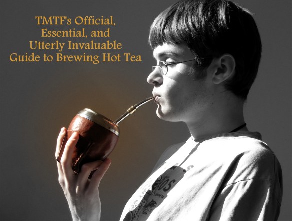 TMTF makes tea