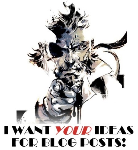 TMTF wants your ideas for blog posts!